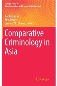 Comparative Criminology in Asia