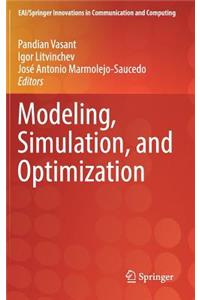 Modeling, Simulation, and Optimization