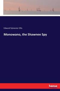 Monowano, the Shawnee Spy