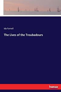 The Lives of the Troubadours