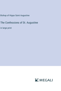 The Confessions of St. Augustine
