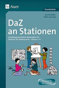 DaZ an Stationen - Handlungsorientierte Materialien fur DaZ Klasse 1-4