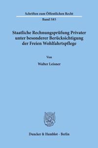 Staatliche Rechnungsprufung Privater, Unter Besonderer Berucksichtigung Der Freien Wohlfahrtspflege