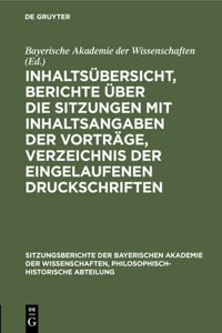 Inhaltsübersicht, Berichte Über Die Sitzungen Mit Inhaltsangaben Der Vorträge, Verzeichnis Der Eingelaufenen Druckschriften
