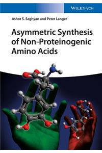 Asymmetric Synthesis of Non-Proteinogenic Amino Acids