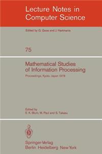 Mathematical Studies of Information Processing