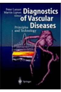 Diagnostics of Vascular Diseases: Principles and Technology