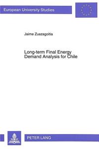 Long-term Final Energy Demand Analysis for Chile