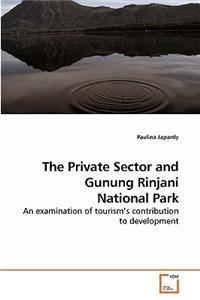 The Private Sector and Gunung Rinjani National Park