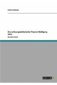 wirkungsästhetische Theorie Wolfgang Isers