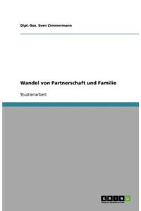 Wandel von Partnerschaft und Familie