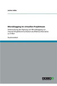 Microblogging im virtuellen Projektteam