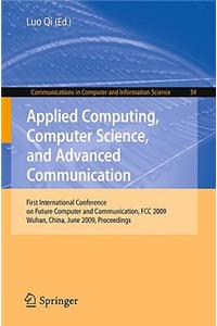 Applied Computing, Computer Science, and Advanced Communication