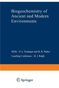 Biogeochemistry of Ancient and Modern Environments