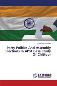 Party Politics And Assembly Elections In AP