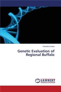 Genetic Evaluation of Regional Buffalo