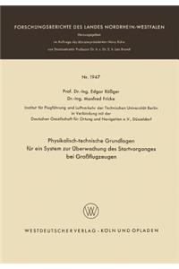 Physikalisch-Technische Grundlagen Für Ein System Zur Überwachung Des Startvorganges Bei Großflugzeugen