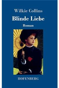 Blinde Liebe