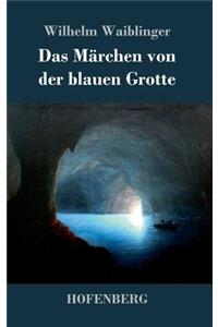 Das Märchen von der blauen Grotte