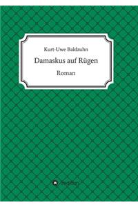 Damaskus auf Rügen