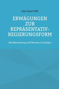 Erwägungen zur Repräsentativ-Regierungsform