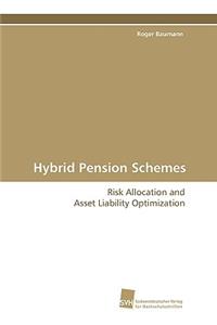 Hybrid Pension Schemes