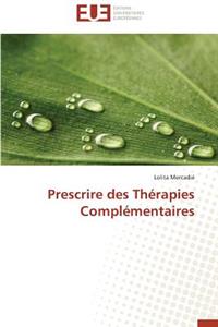 Prescrire Des Thérapies Complémentaires