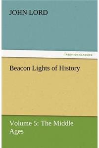 Beacon Lights of History
