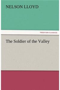 The Soldier of the Valley