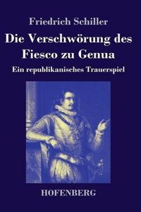 Die Verschwörung des Fiesco zu Genua