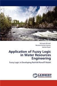 Application of Fuzzy Logic in Water Resources Engineering