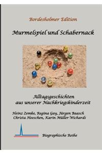 Murmelspiel und Schabernack