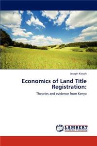 Economics of Land Title Registration