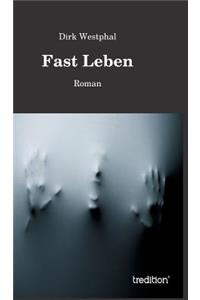 Fast Leben