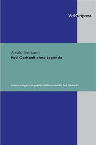 Paul Gerhardt Ohne Legende