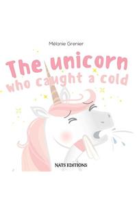 Unicorn Who Caught A Cold