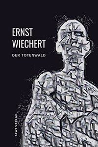 Der Totenwald. Ein Bericht