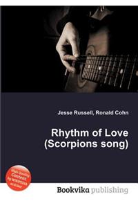 Rhythm of Love (Scorpions Song)
