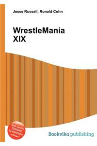 Wrestlemania XIX