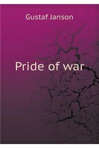 Pride of war