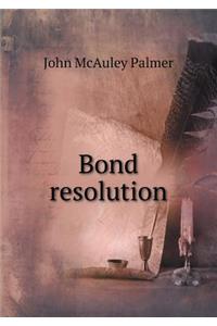 Bond Resolution