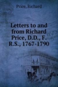 LETTERS TO AND FROM RICHARD PRICE D.D.