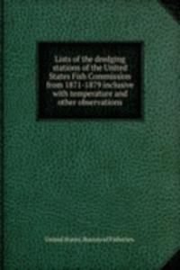 LISTS OF THE DREDGING STATIONS OF THE U