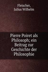 Pierre Poiret als Philosoph