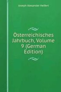 Osterreichisches Jahrbuch, Volume 9 (German Edition)
