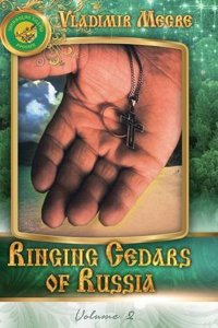 Volume II: Ringing Cedars of Russia