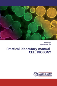 Practical laboratory manual- CELL BIOLOGY