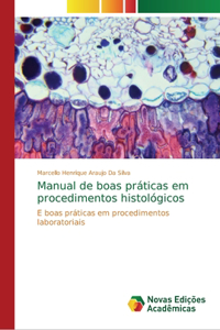 Manual de boas práticas em procedimentos histológicos