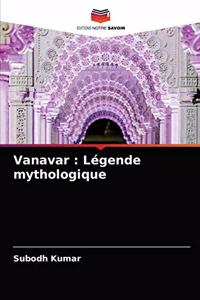 Vanavar: Légende mythologique