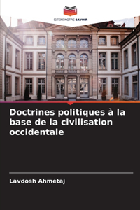 Doctrines politiques à la base de la civilisation occidentale